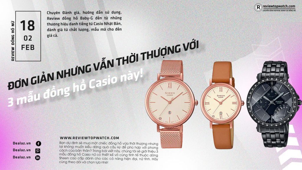 Tháng 5, đơn giản nhưng vẫn thời thượng với 3 mẫu đồng hồ Casio này!