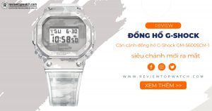 Review đồng hồ G-Shock GM-5600SCM-1 siêu chảnh