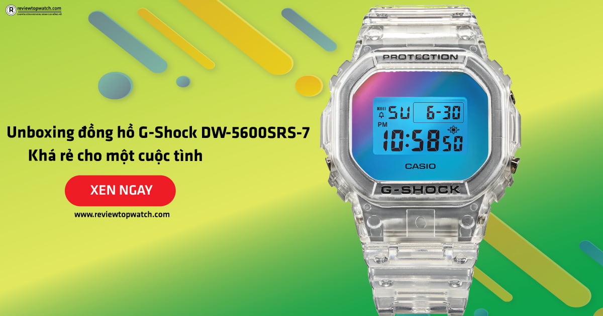 Unboxing đồng hồ G-Shock DW-5600SRS-7DR: Khá rẻ cho một cuộc tình